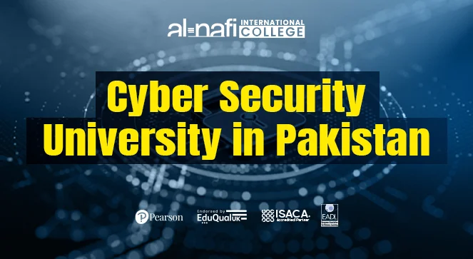 Cyber Security University in Pakistan: A Modern Pathway to Global Tech Careers